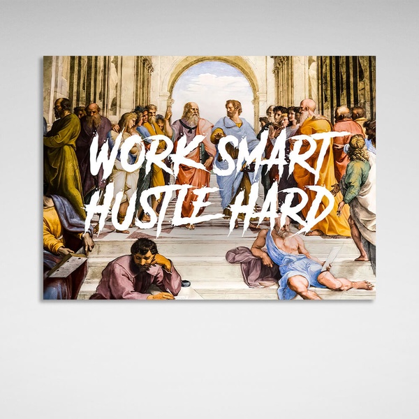 Картина на полотні на стіну в офіс для мотивації Філософи Work smart hustle hard, 30х40 см, Холст поліестеровий